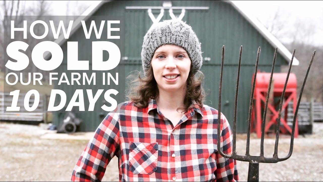 THE SECRET - How We Sold Our Farm So Fast!