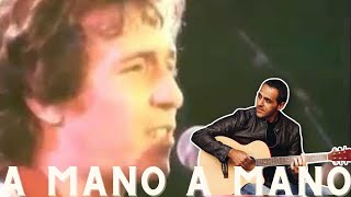 Video thumbnail of "A MANO A MANO - RINO GAETANO - TUTORIAL CHITARRA"