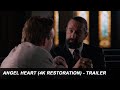 Angel heart 4k restoration  official trailer