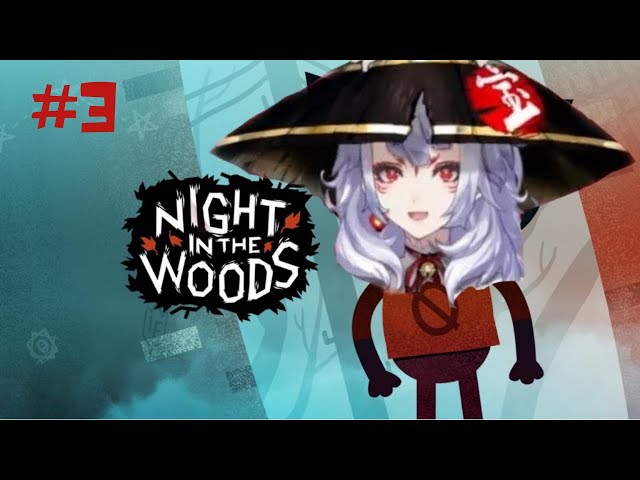 [ Night In The Woods ] LET'S EXPLORE THIS SMALL FALL TOWN✰「 NIJISANJI EN - Nina Kosaka 」PART 3のサムネイル