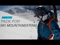 What's in my Ski Mountaineering Bag // DAVE SEARLE