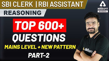Top 600+ Reasoning Questions for RBI Assistant 2020 Mains Preparation (Part-2)