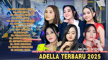 OM ADELLA TERBARU 2025 - SHERLY KDI BUTA KARENA CINTA | NURMA KDI | TASYA ROSMALA | LUSYANA JELITA