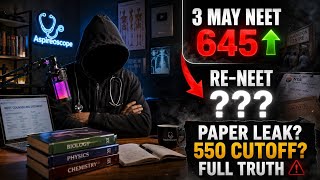 645 ➜ ??? | Re-NEET 2026 Analysis 😭 550 Cutoff? Paper Leak Truth | Counselling Docs