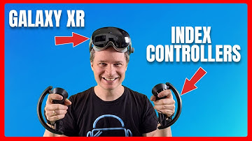 Galaxy XR + Index Controllers: Ultimate PCVR Upgrade? (Tutorial & Alyx Gameplay)