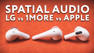 1MORE Aero vs Apple AirPods Pro vs LG T90 | Special Spatial Audio Comparison