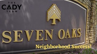 Seven Oaks Success Story