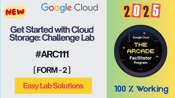 Get Started with Cloud Storage: Challenge Lab  #ARC111 [ FORM ID - 2 ] #qwiklabs #arcade
