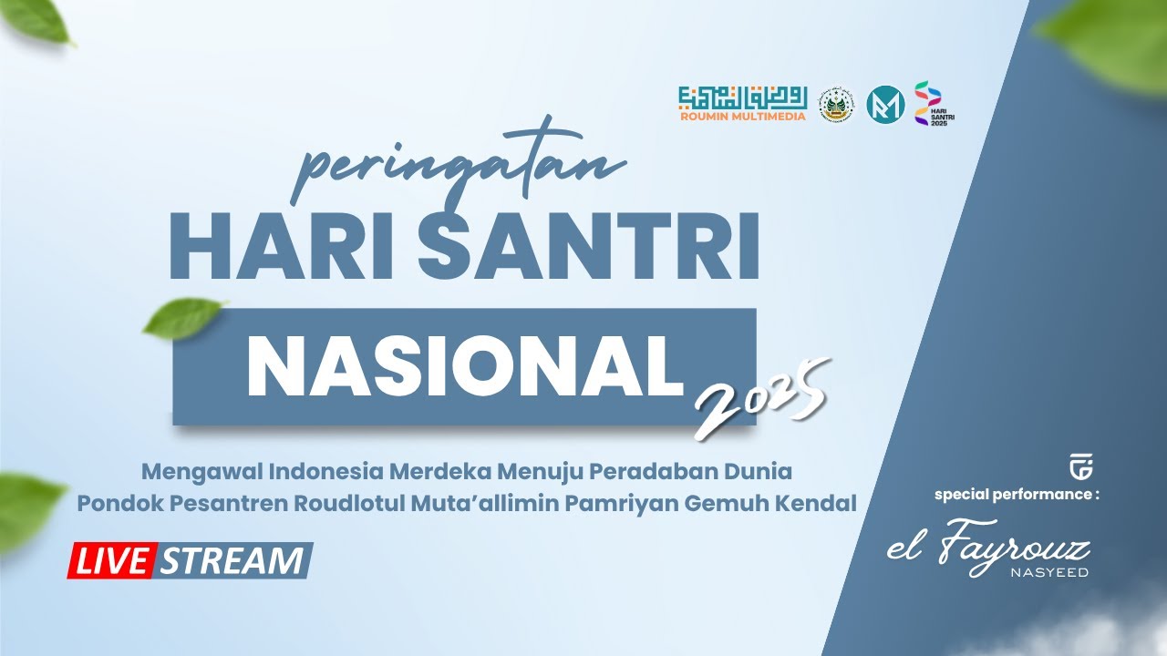 PERINGATAN HARI SANTRI NASIONAL | PONPES ROUDOTUL MUTA'ALLIMIN