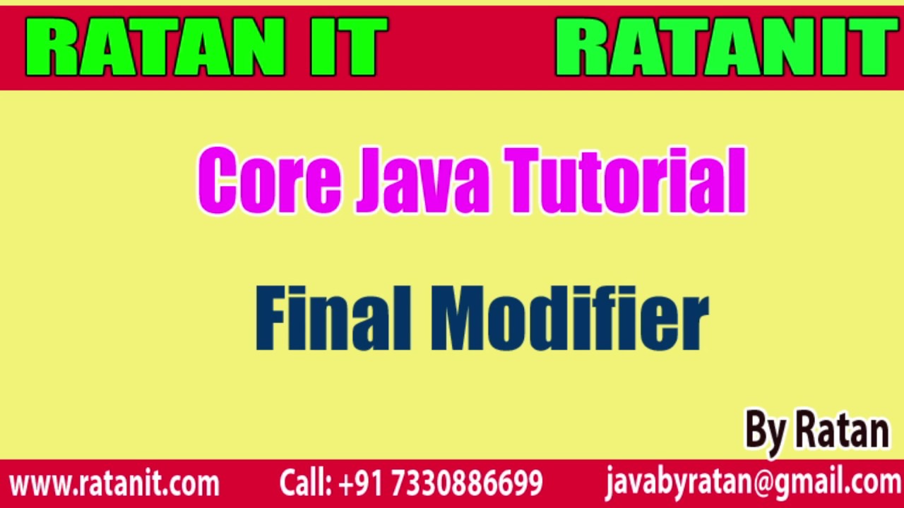 Core Java Tutorial || Modifiers in java || Final Modifier || By Ratan ...