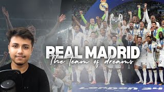 Real Madrid- The Team of Dreams