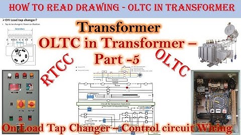 OLTC in Transformer|| Control Circuit Wiring ||Part 5 || Hindi