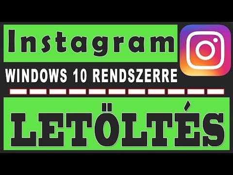 Videó: Az Instagram Letöltése Számítógépre