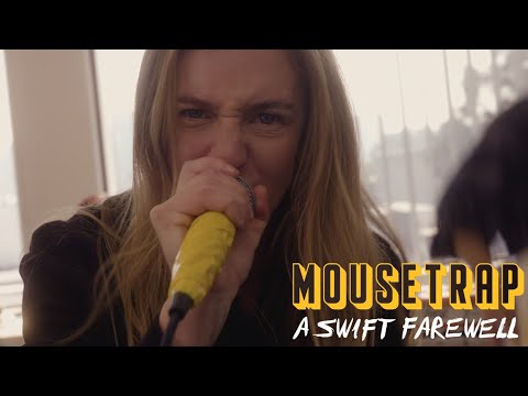 A Swift Farewell - Mousetrap (Official Music Video)
