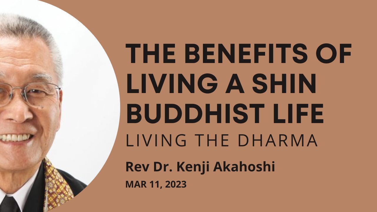 Benefits of Living a Shin Buddhist Life