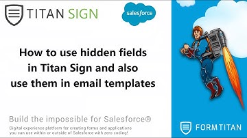 How to use hidden fields in Titan Sign and also use them in email templates