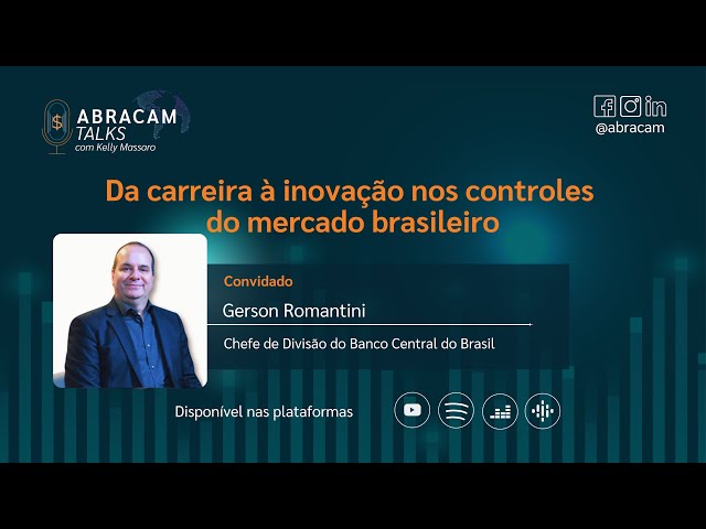 ABRACAM TALKS #13 | Da Carreira à Inovação nos Controles do Mercado Brasileiro