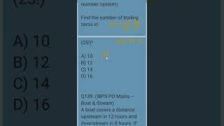 Q138. (SSC CGL Tier-2–Number System) Find the number of trailing zeros in(25!)² A) 10B) 12C) 14D) 16