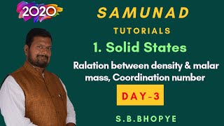 1. Solid State Day-3 Relationship between density & molar mass, Coordination number