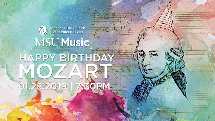 Happy Birthday Mozart | West Circle Series | 3.28.2019