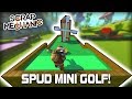 Multiplayer Spud Gun Mini Golf with Modded Balls! (Scrap Mechanic #307)