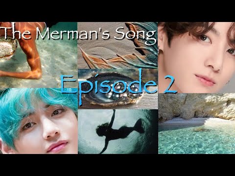 Taekook || Merman's Song - Episode 2 || VKook  KookV  love story ff fan fiction
