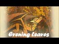 Evening Leaves {Dragon Speedpaint}