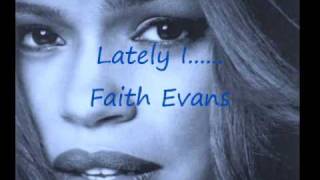 Watch Faith Evans Lately I video
