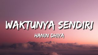 Hanin Dhiya - Waktunya Sendiri