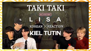 Koreans React To LISA X KIEL TUTIN CHOREOGRAPHY VIDEO (TAKI TAKI)