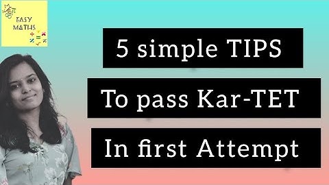 Kar-TET | 5 simple TIPS for preparation