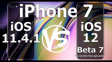 Speed Test : iPhone 7 : iOS 12 Beta 7 "The bad version" vs iOS 11.4.1 ( Build # 16A5354b)
