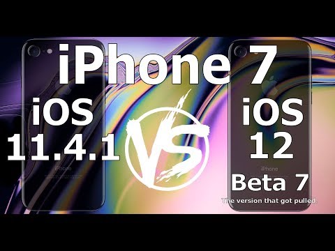Speed Test : iPhone 7 : iOS 12 Beta 7 "The bad version" vs iOS 11.4.1 ( Build # 16A5354b)