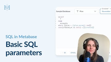 SQL parameters and filters |  Metabase tutorial