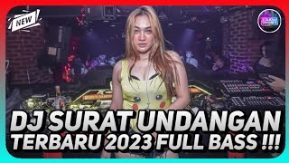 DJ SURAT UNDANGAN VIRAL FYP TIKTOK MENGKANE TERBARU 2023 FULL BASS
