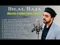 Bilal raja collection of nazms in 2021  bilal raja audio playlist vol 2