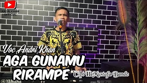 LAGU BUGIS TERBAIK || AGA GUNAMU RIRAMPE || CIPT H MUSTAFA BANDE || ARR ANDRI KHAN