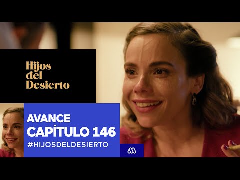 Hijos del Desierto / Avance Capítulo 146 / Mega