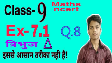 Maths Class 9 Exercise-7.1 | CH-7 त्रिभुज Triangles | Question 8 Ncert hindi medium