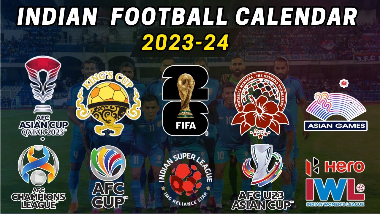 Indian Football Calendar 202324 YouTube Indian Football Calendar 202324 YouTube