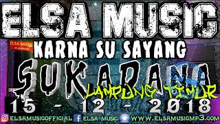KARNA SU SAYANG ELSA MUSIC LIVE SUKADANA (2)