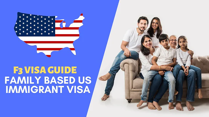 Guide to the F3 Visa | Interview Questions, Eligibility | US Family based Immigration Visa - DayDayNews