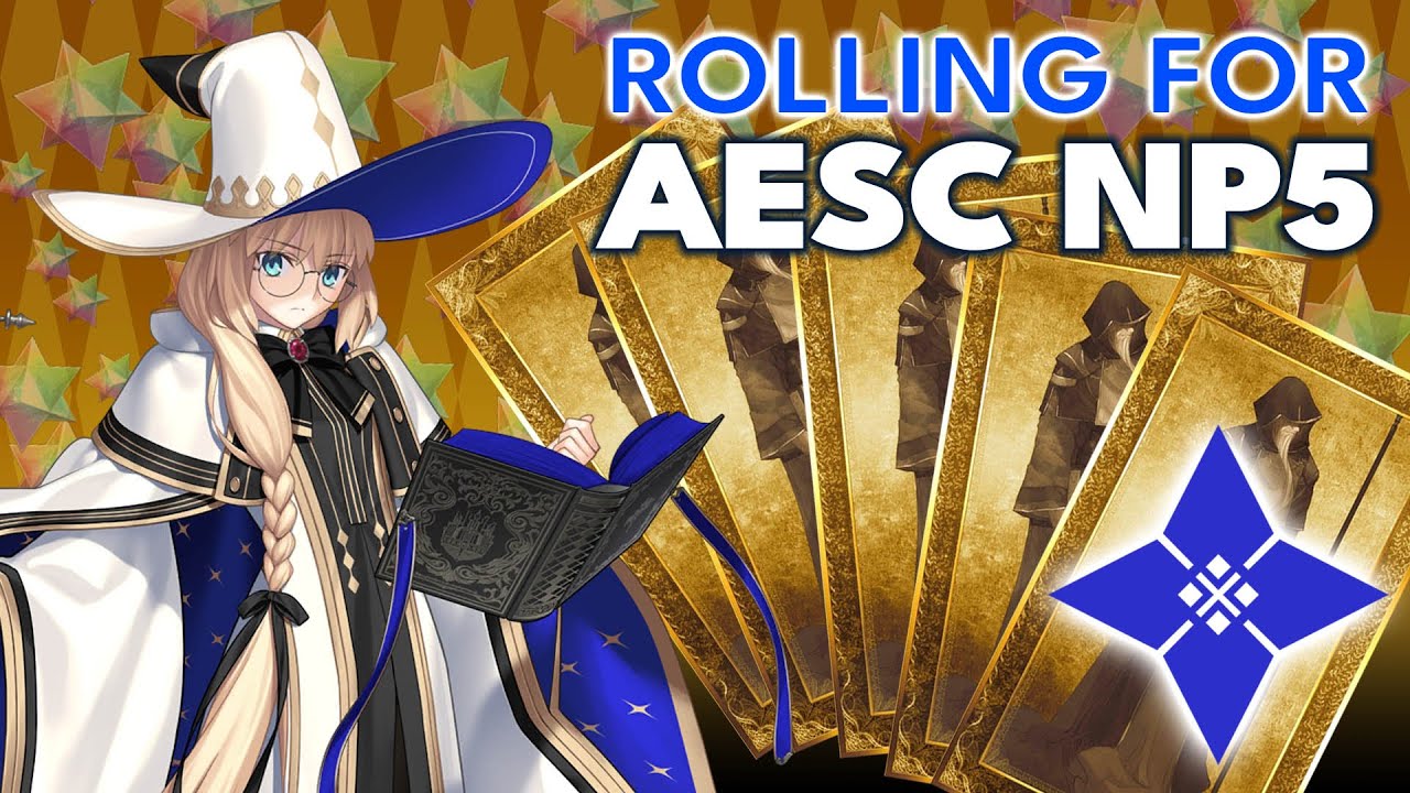 Did I Get the Best Caster in Fate Grand Order? NP5 Aesc Rolls