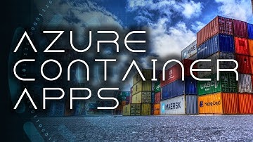 Learn Azure Container Apps Now! Part 1: Features and Functionality