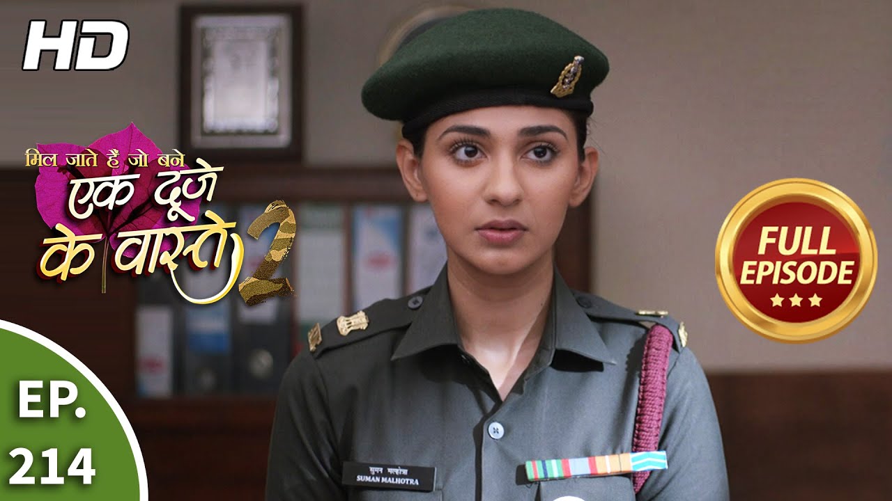 Ek Duje Ke Vaaste 2 - Ep 214 - Full Episode - 25th March, 2021