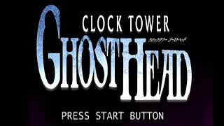 クロックタワーゴーストヘッド(倍速プレイ) Chapter.1 呪われた家・鷹野家 【CLOCK TOWER GHOST HEAD】