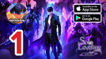 Solo Leveling: Arise Mobile - Gameplay Walkthrough Part 1 (iOS, Android) 
