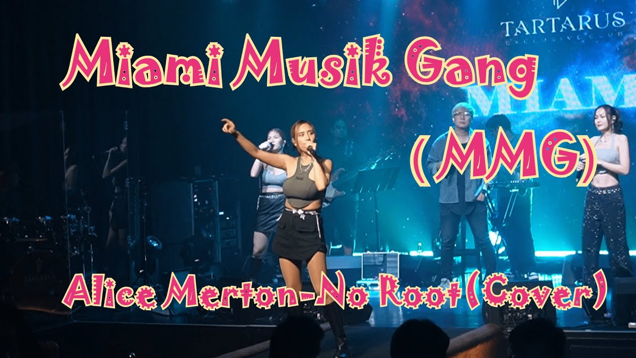 No Roots Cover No Roots(Cover)-Alice Merton By (App)Miami Musik Gang Band ที่ร้าน ...