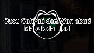 Download Lagu Voc.Cucu Cahyati dan Wan abud-Mabukdan judi MP3