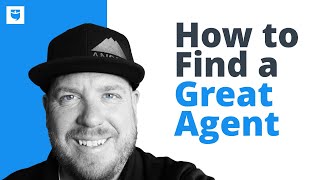 How to Find a GREAT Real Estate Agent (3 Key Factors)